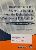 MEI 10: Integration and the Regions of Europe: How the Right Policies Can Prevent Polarization. Monitoring European Integration 10